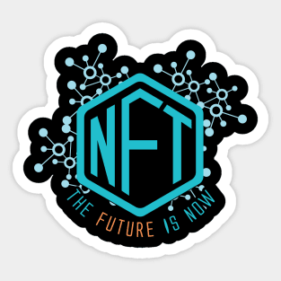 NFT | the future is now Sticker